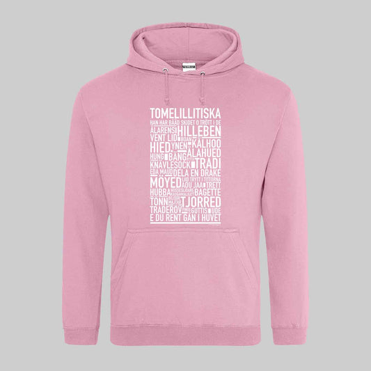 Tomelillitiska Dialekt Text Hoodie