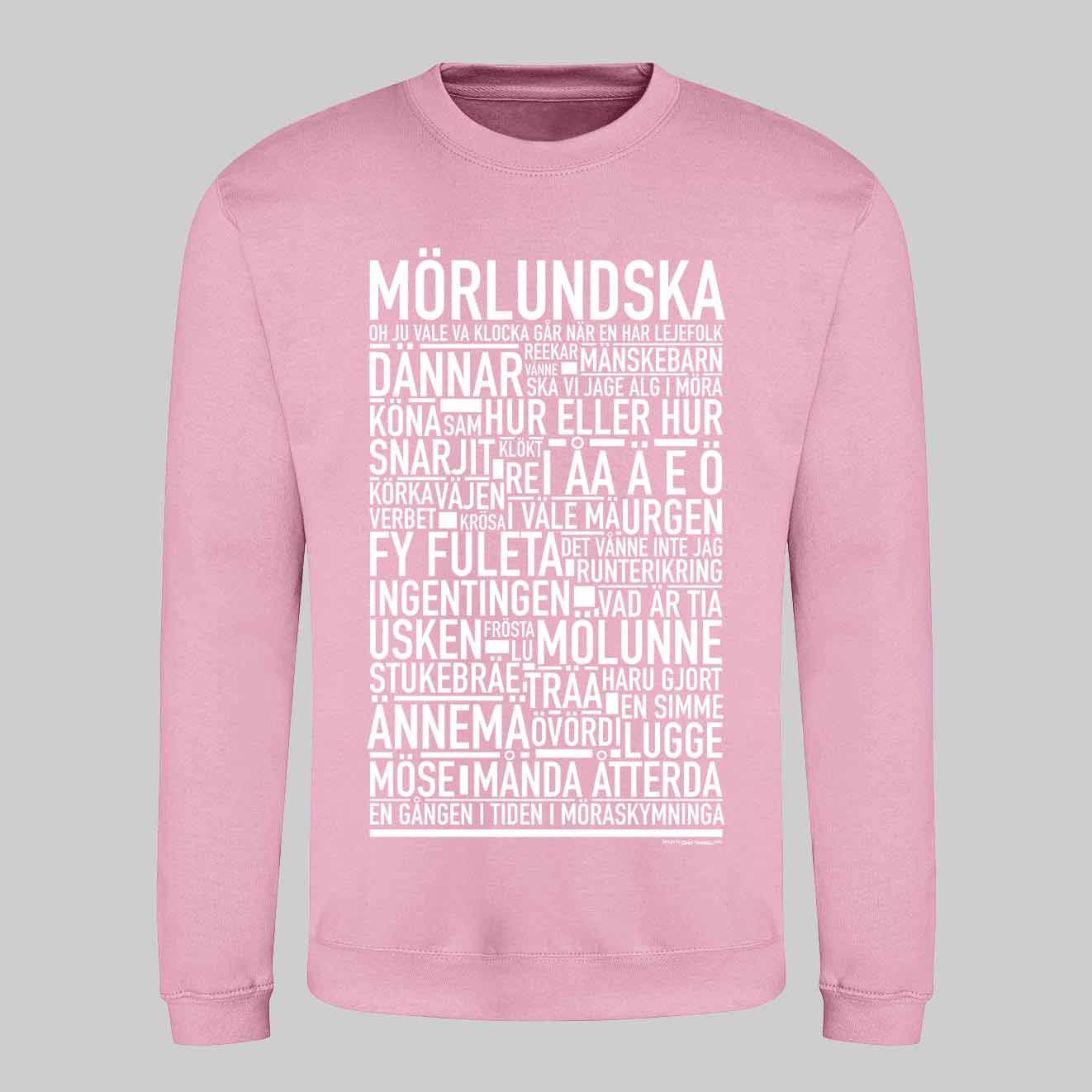 Mörlundska Dialekt Text Sweatshirt