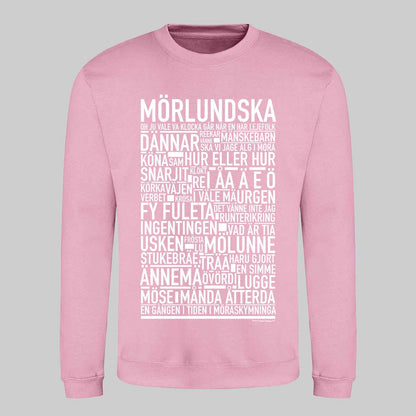 Mörlundska Dialekt Text Sweatshirt