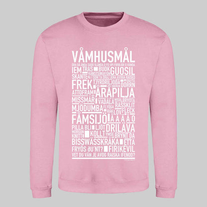 Våmhusmål Dialekt Text Sweatshirt
