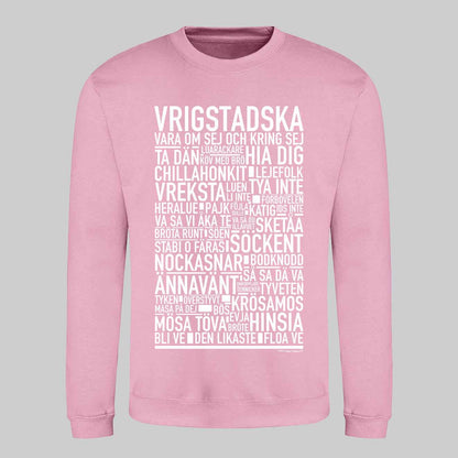 Vrigstadska Dialekt Text Sweatshirt
