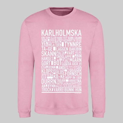 Karlholmska Dialekt Text Sweatshirt