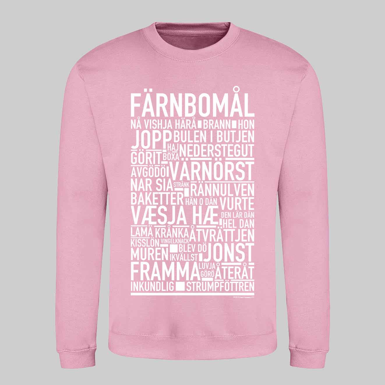 Färnbomål Dialekt Text Sweatshirt