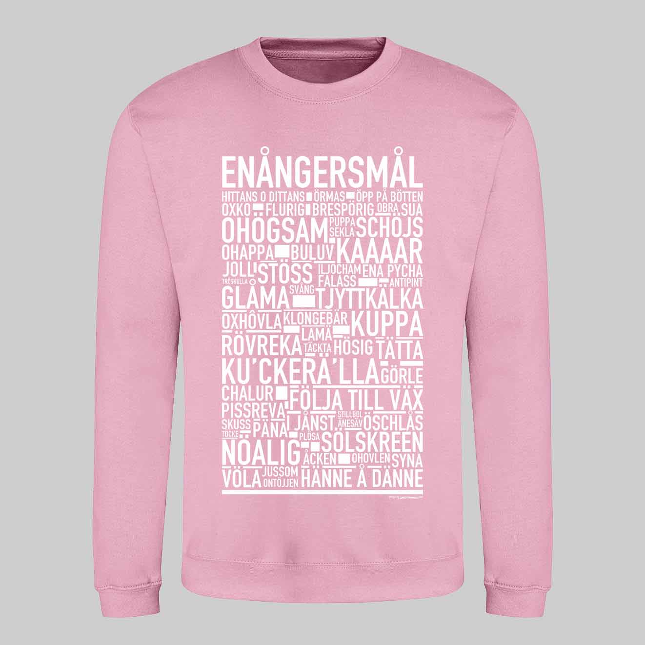 Enångersmål Dialekt Text Sweatshirt