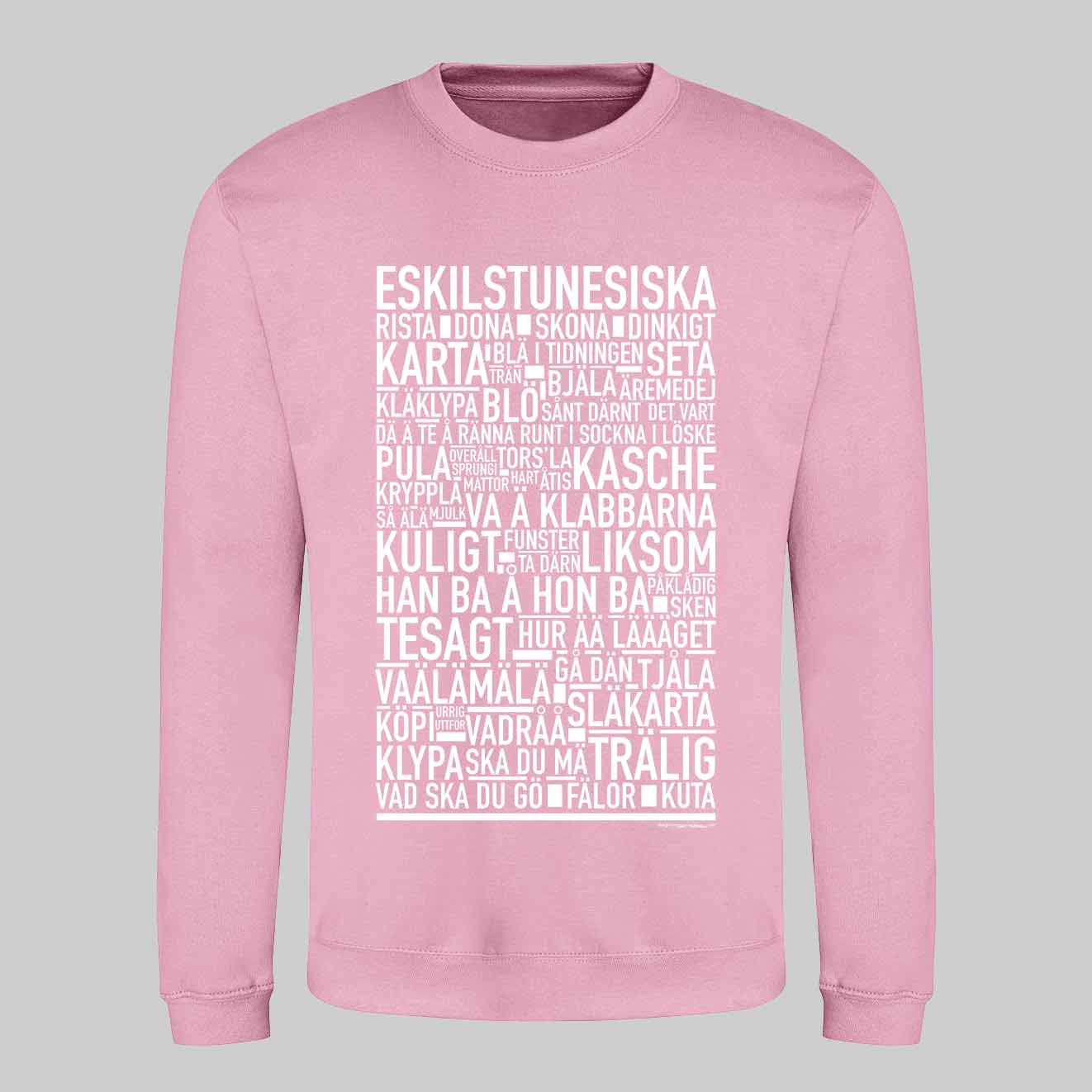 Eskilstunesiska Dialekt Text Sweatshirt