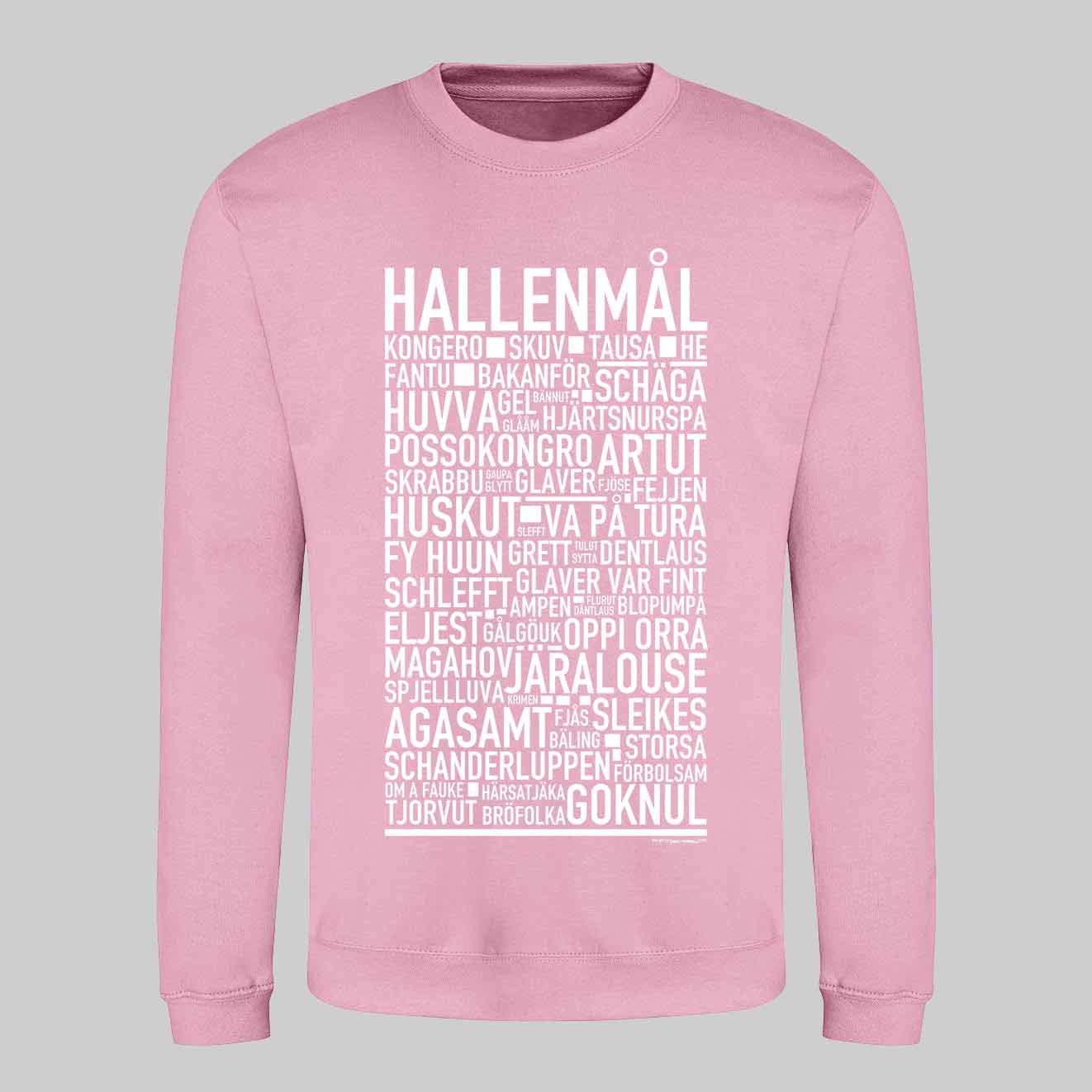 Hallenmål Dialekt Text Sweatshirt
