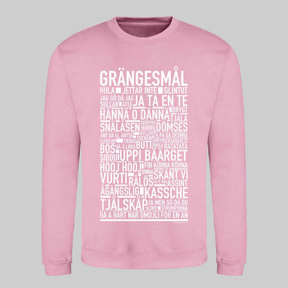 Grängesmål Dialekt Text Sweatshirt