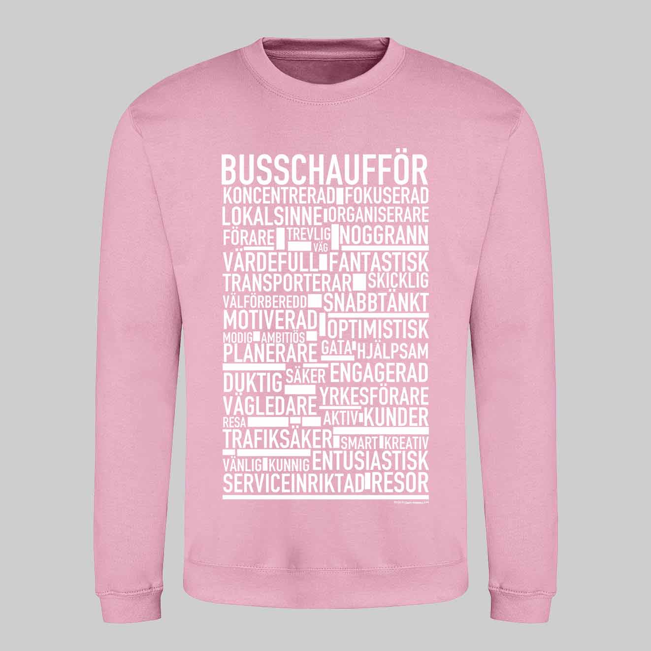 Busschaufför Text Sweatshirt