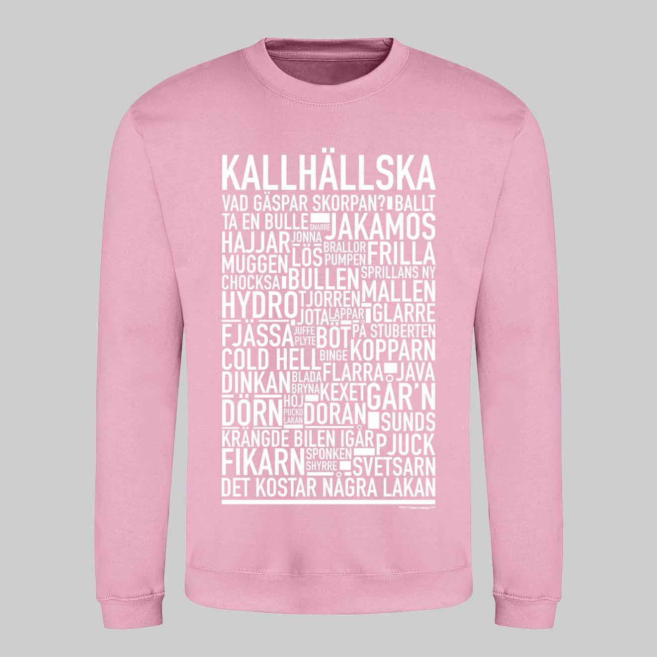 Kallhällska Dialekt Text Sweatshirt