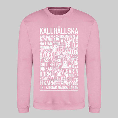 Kallhällska Dialekt Text Sweatshirt