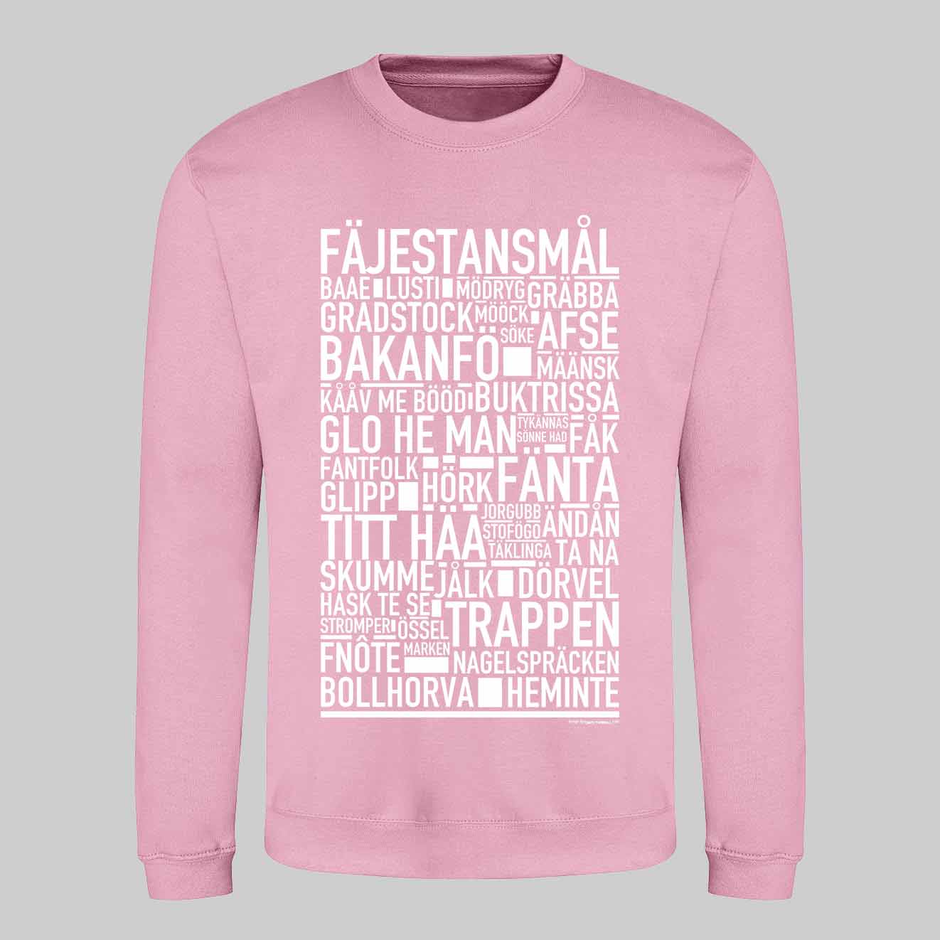 Fäjestansmål Dialekt Text Sweatshirt