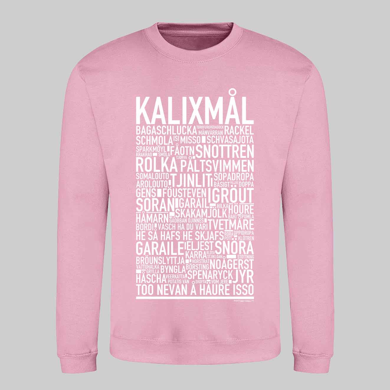Kalixmål Dialekt Text Sweatshirt