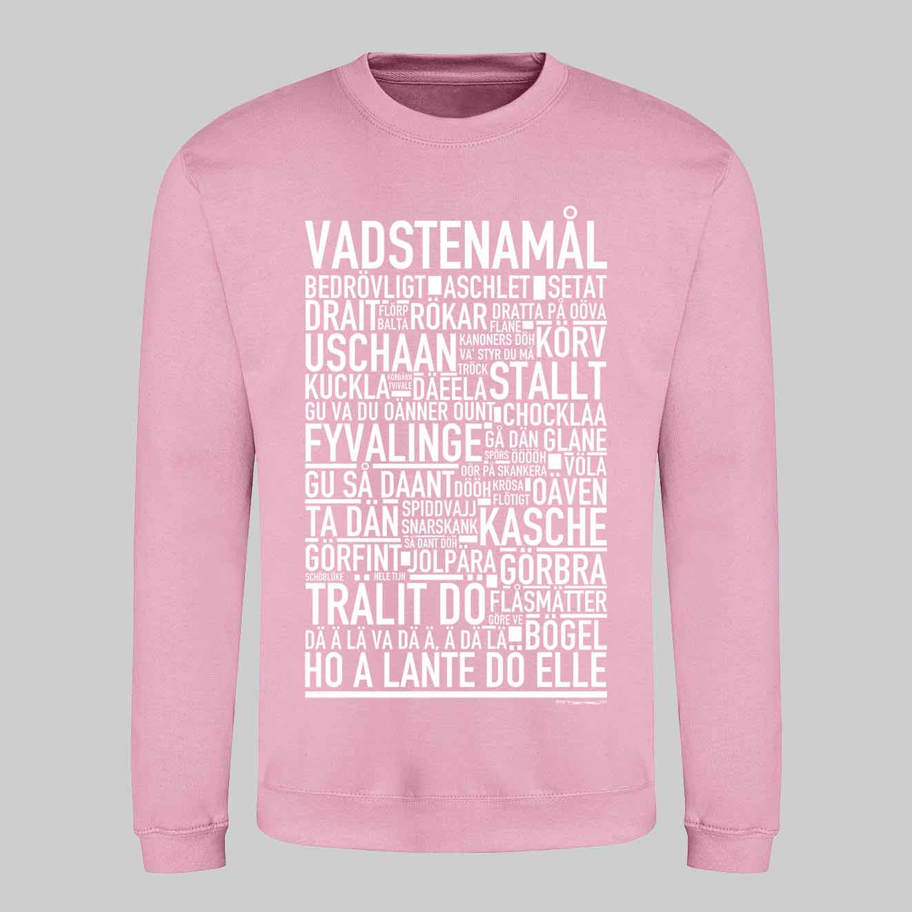Vadstenamål Dialekt Text Sweatshirt