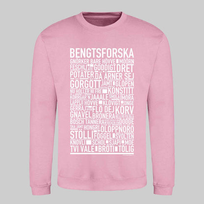 Bengtsforska Dialekt Text Sweatshirt
