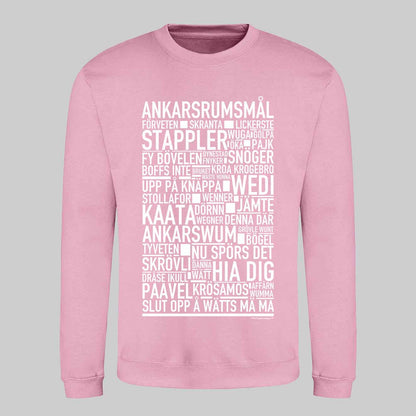 Ankarsrumsmål Dialekt Text Sweatshirt
