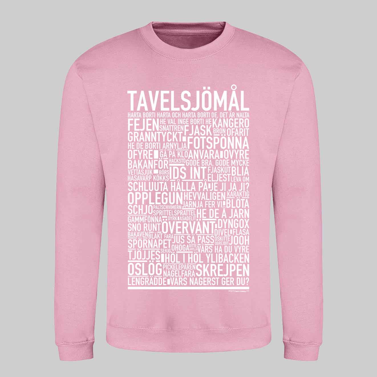 Tavelsjömål Dialekt Text Sweatshirt