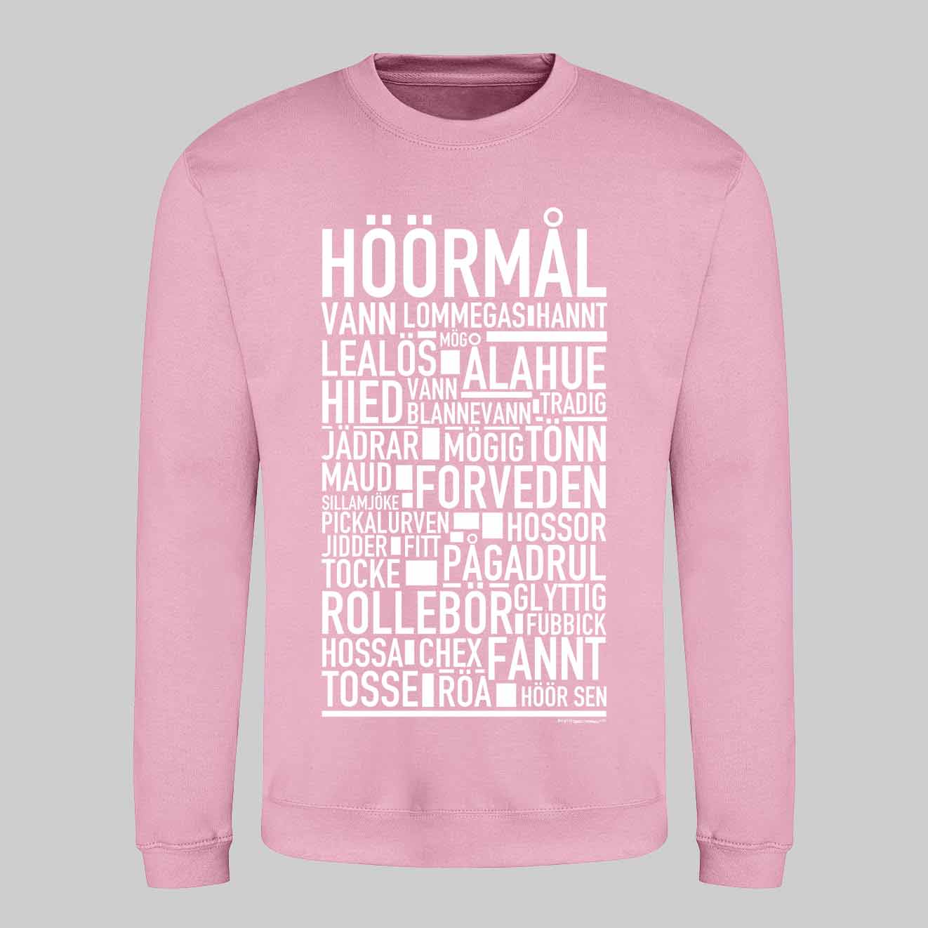Höörmål Dialekt Text Sweatshirt