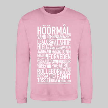 Höörmål Dialekt Text Sweatshirt