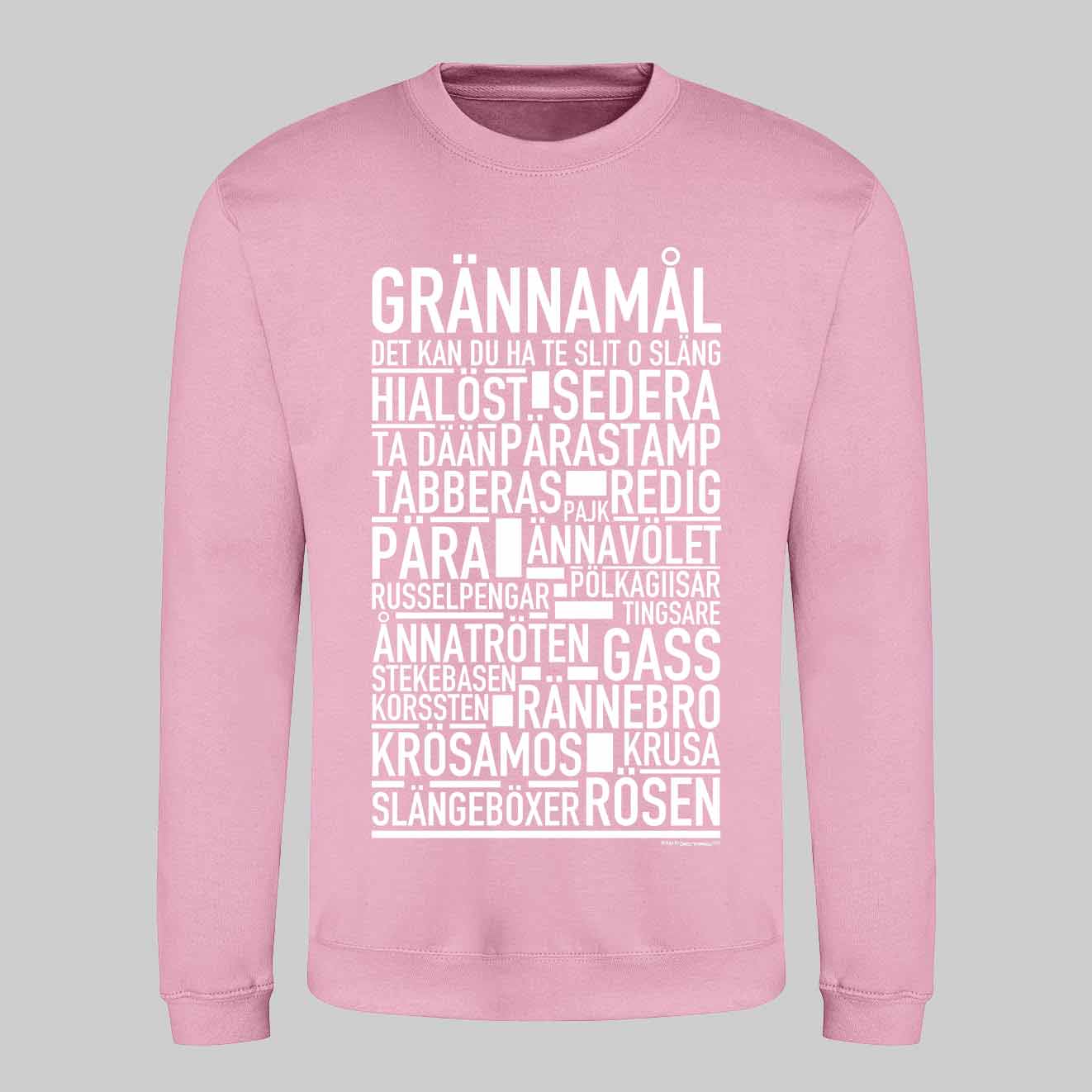 Grännamål Dialekt Text Sweatshirt