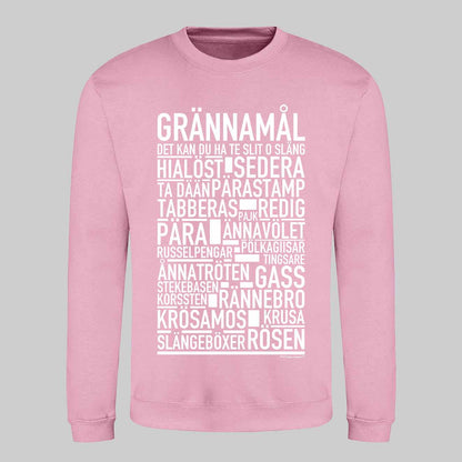 Grännamål Dialekt Text Sweatshirt