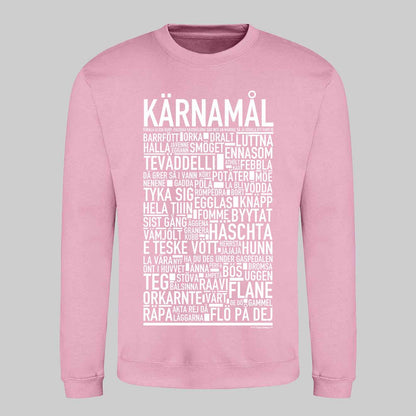 Kärnamål Dialekt Text Sweatshirt