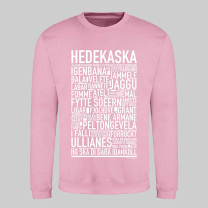 Hedekaska Dialekt Text Sweatshirt