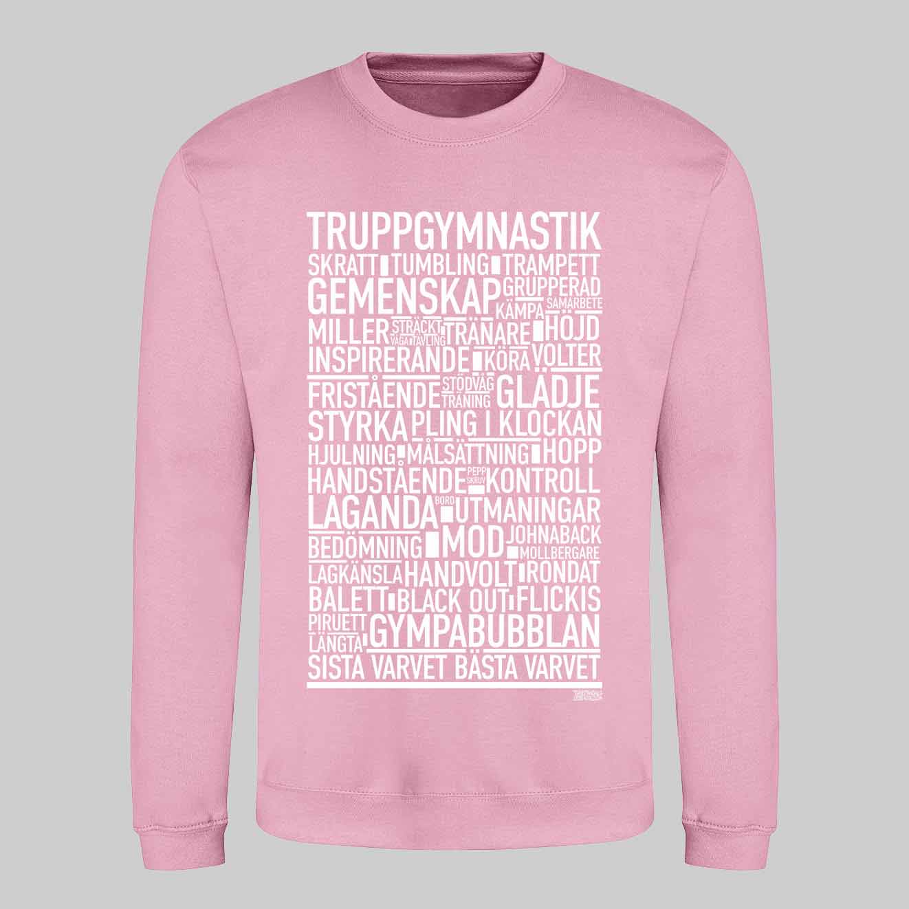 Truppgymnastik Text Sweatshirt