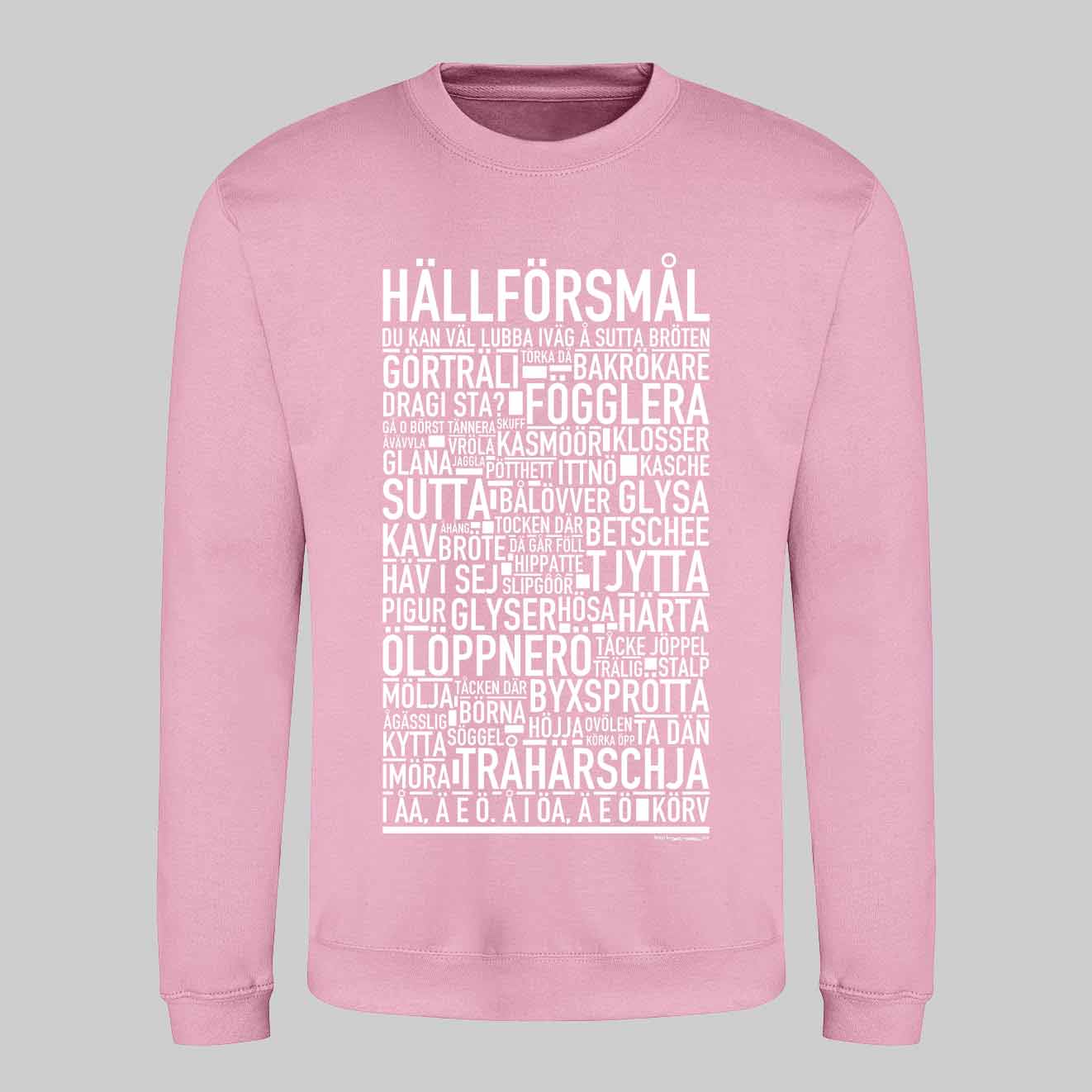 Hällförsmål Dialekt Text Sweatshirt