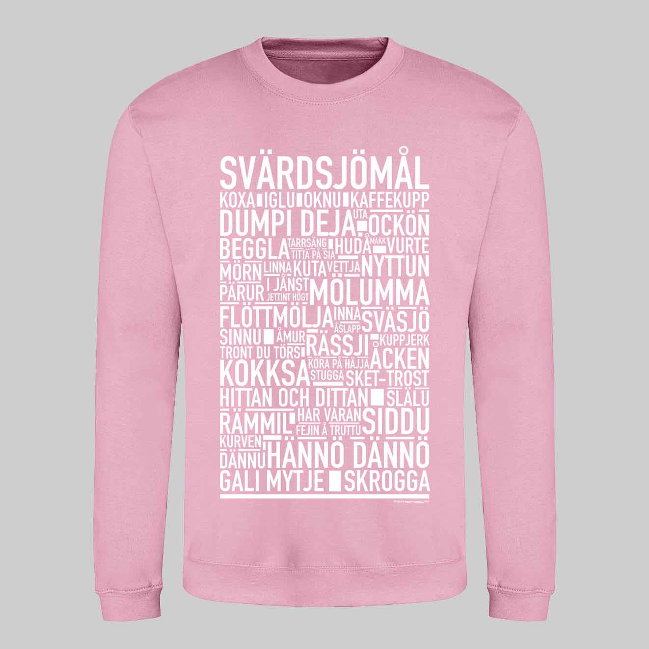Svärdsjömål Dialekt Text Sweatshirt