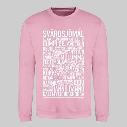 Svärdsjömål Dialekt Text Sweatshirt
