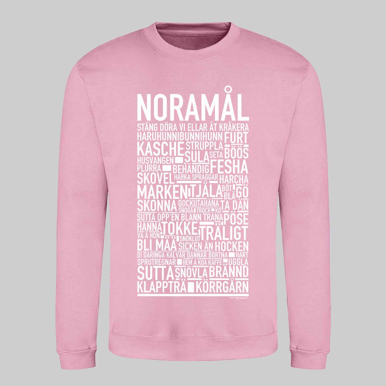 Noramål Dialekt Text Sweatshirt