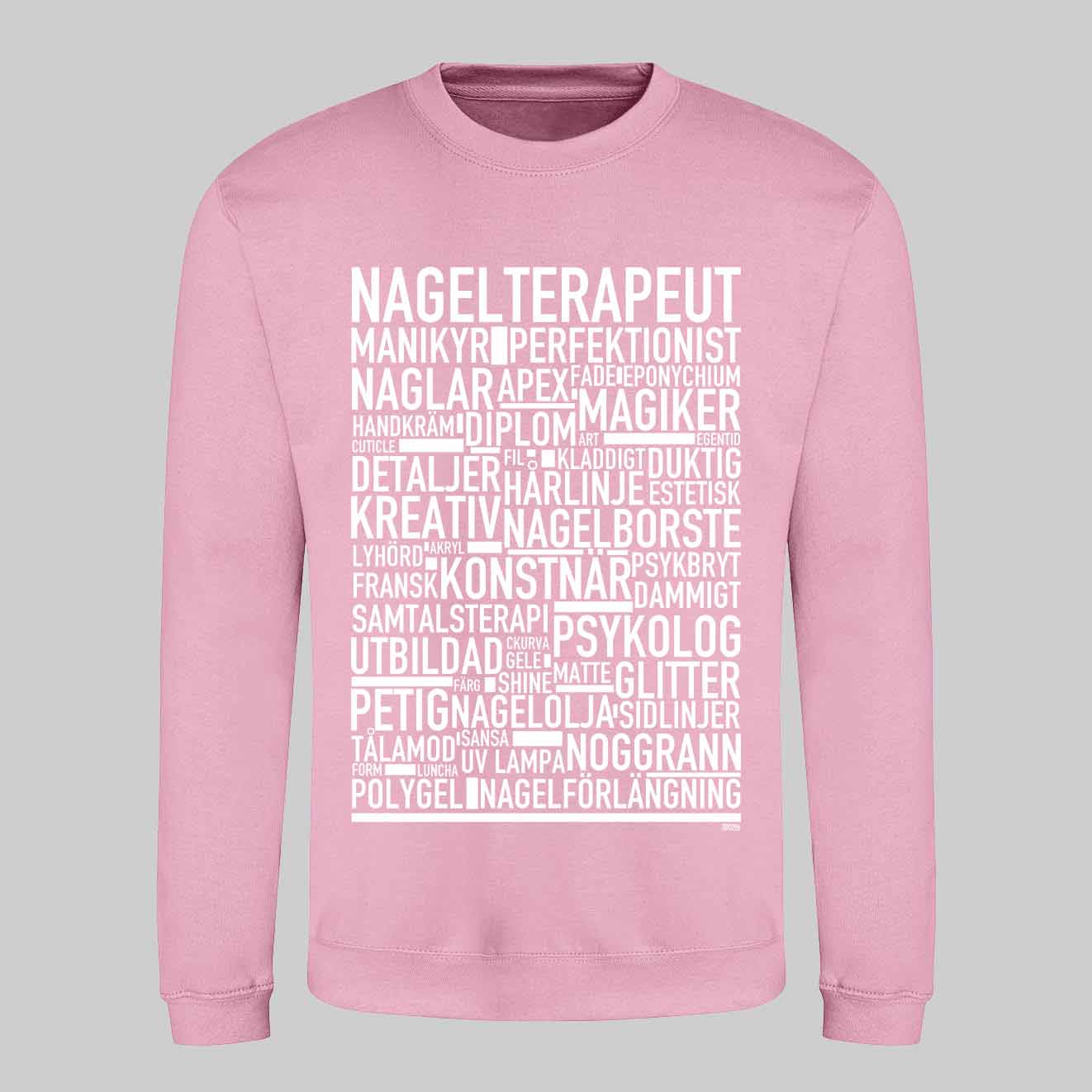 Nagelterapeut Text Sweatshirt