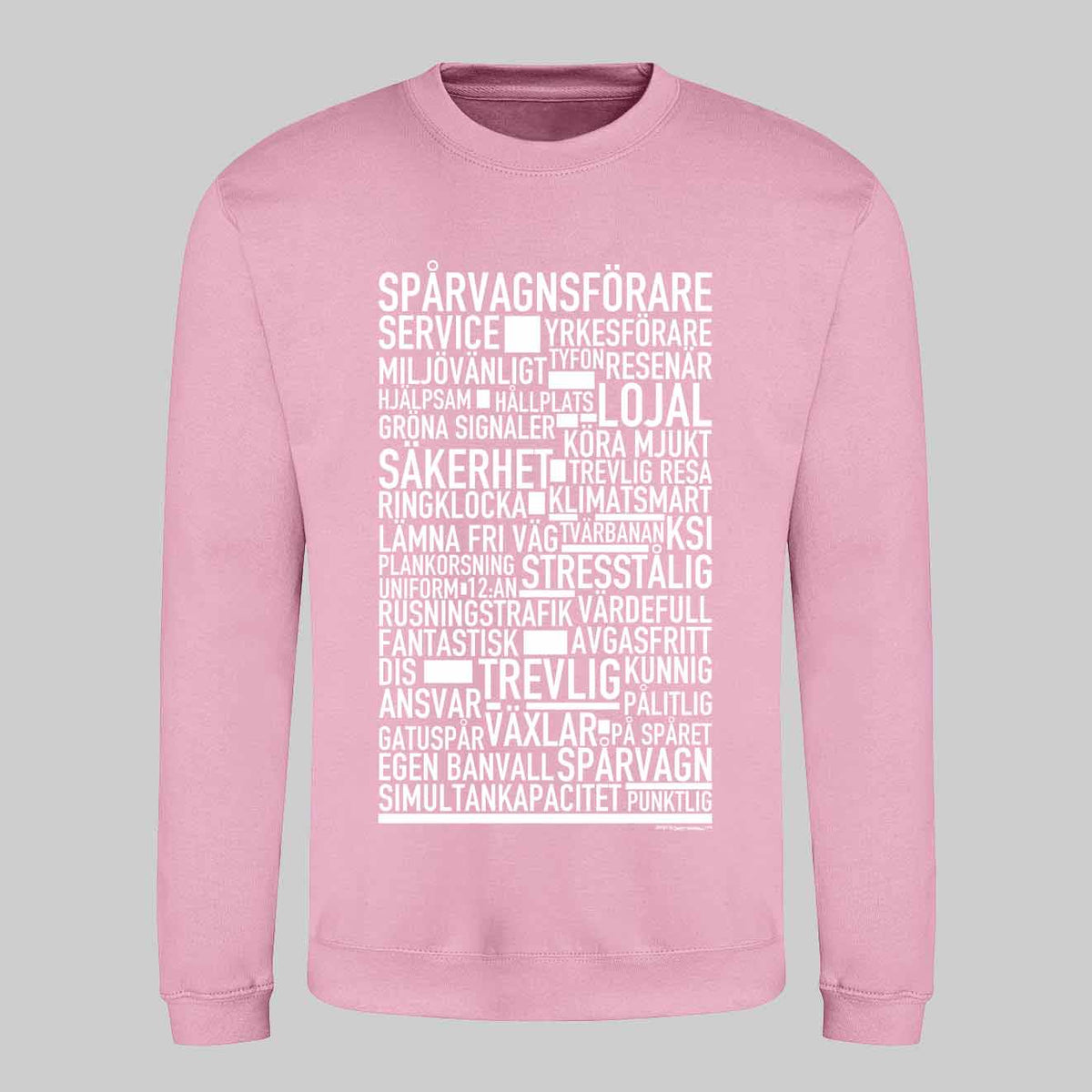 Spårvagnsförare Text Sweatshirt