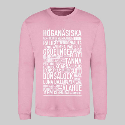 Höganäsiska Dialekt Text Sweatshirt