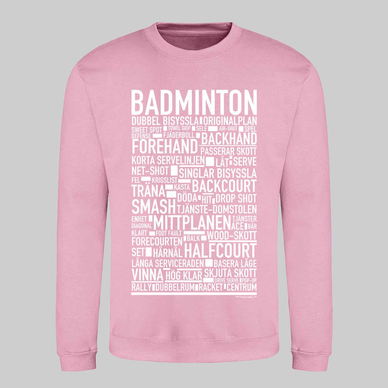 Badminton Text Sweatshirt
