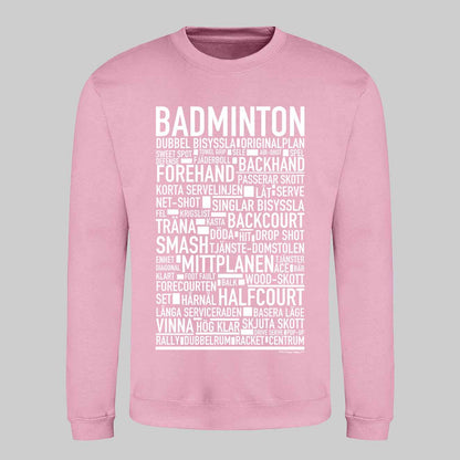 Badminton Text Sweatshirt