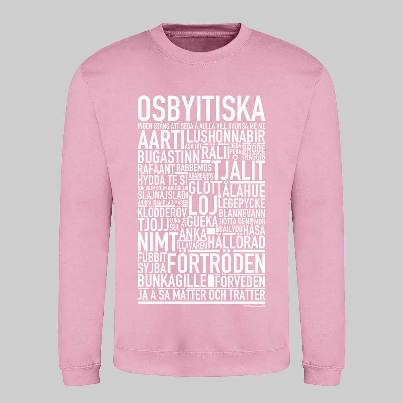 Osbyitiska Dialekt Text Sweatshirt