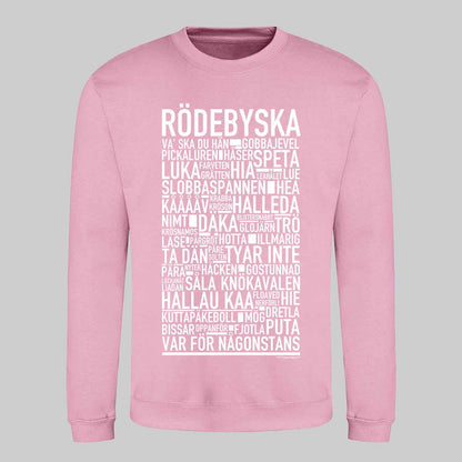 Rödebymål Dialekt Text Sweatshirt