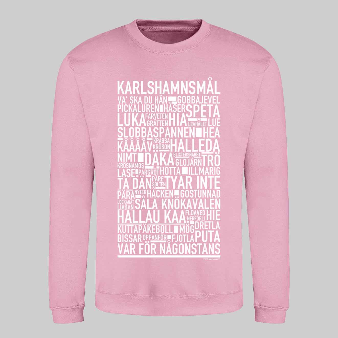 Karlshamnsmål Dialekt Text Sweatshirt