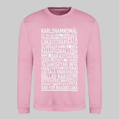 Karlshamnsmål Dialekt Text Sweatshirt