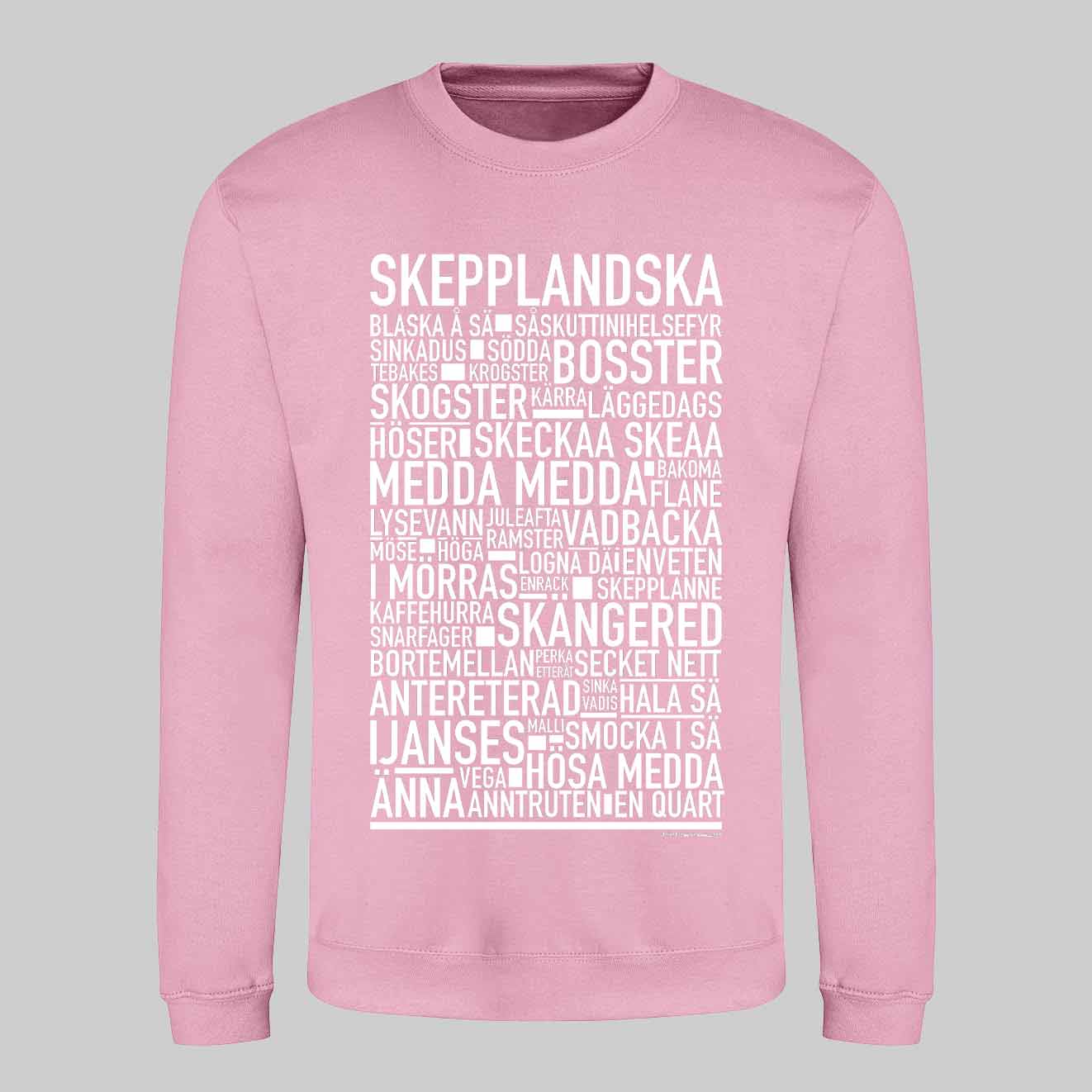 Skepplandska Dialekt Text Sweatshirt