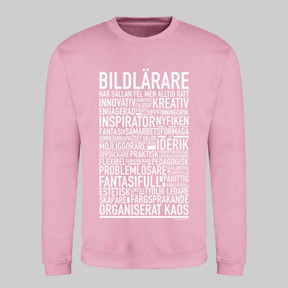 Bildlärare Text Sweatshirt