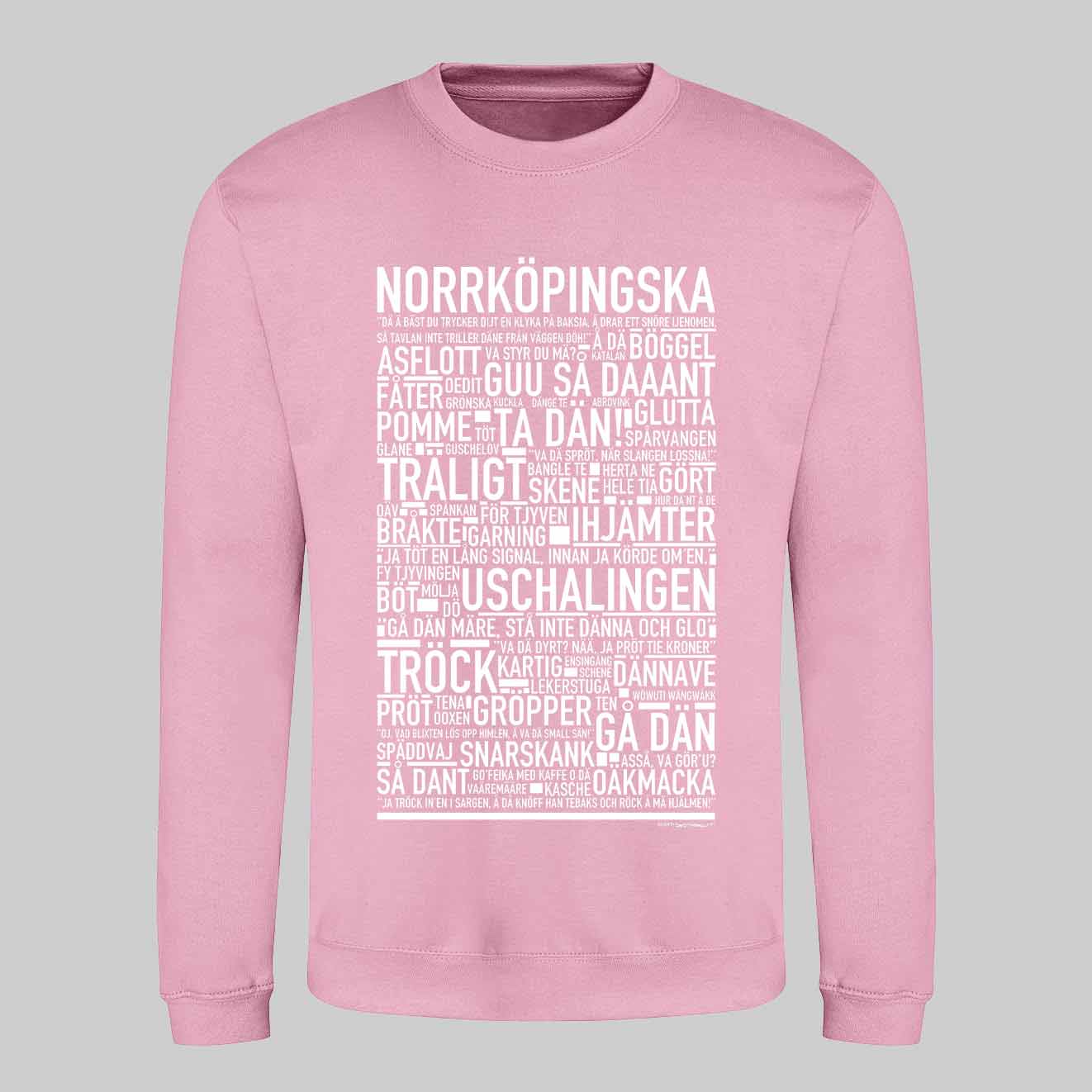 Norrköpingska Dialekt Sweatshirt