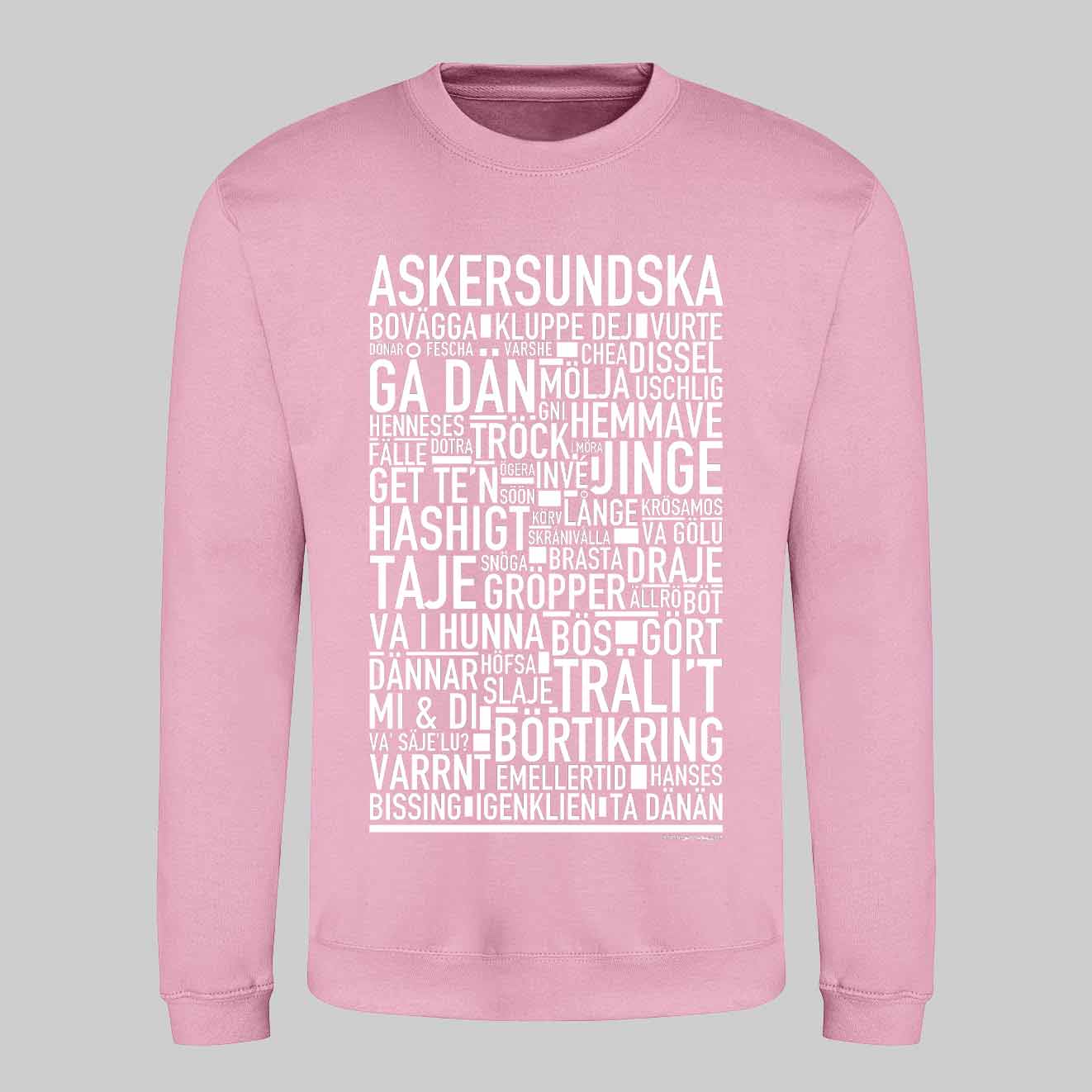 Askersundska Dialekt Text Sweatshirt