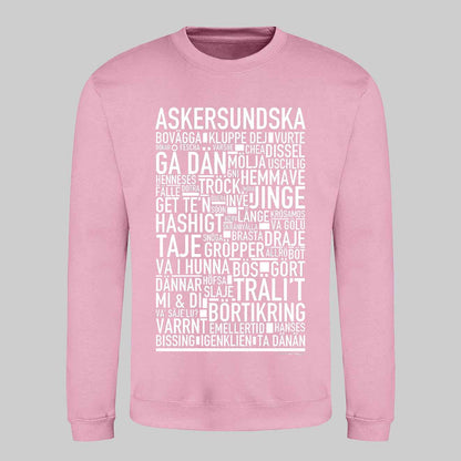 Askersundska Dialekt Text Sweatshirt