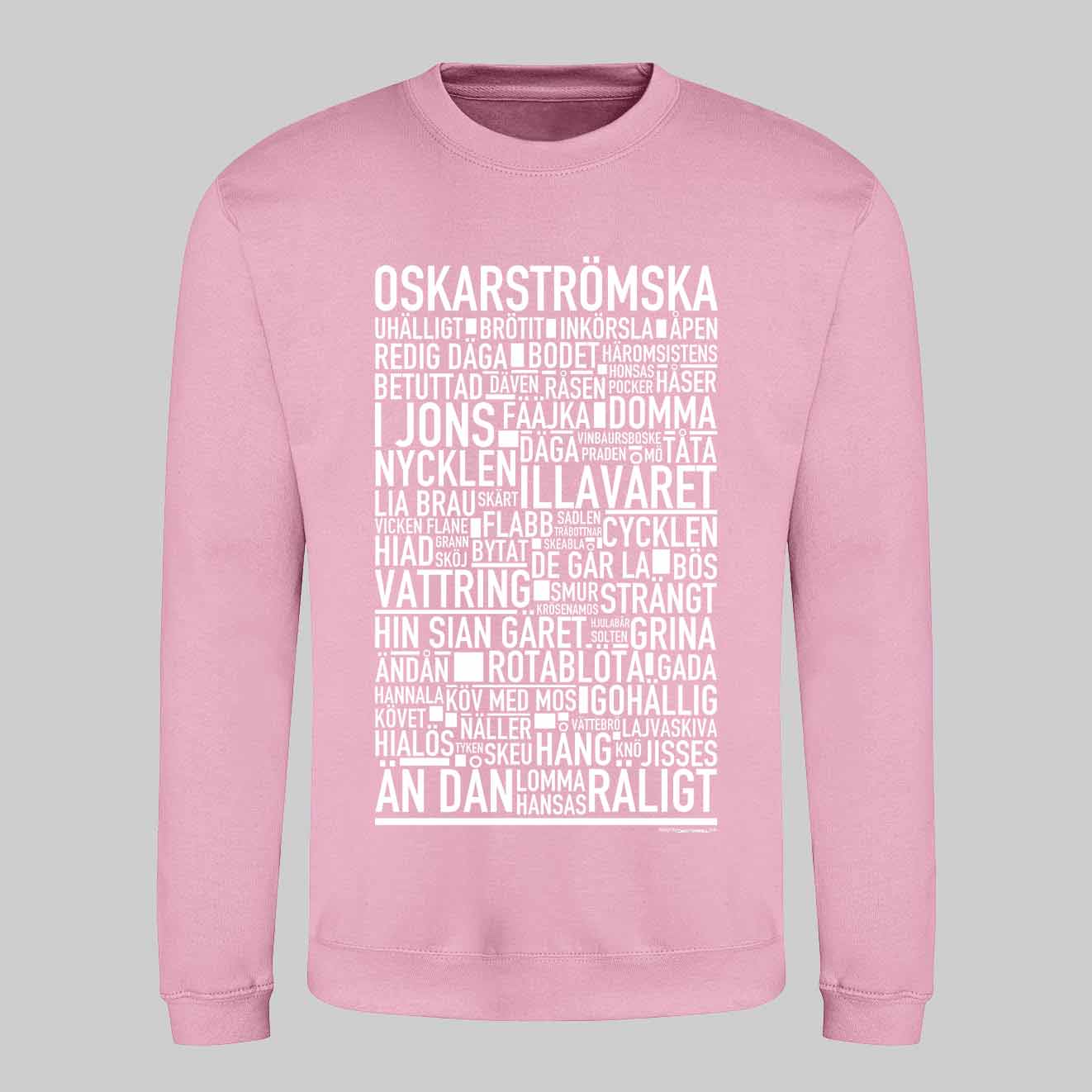 Oskarströmska Dialekt Text Sweatshirt