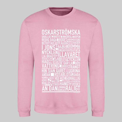 Oskarströmska Dialekt Text Sweatshirt