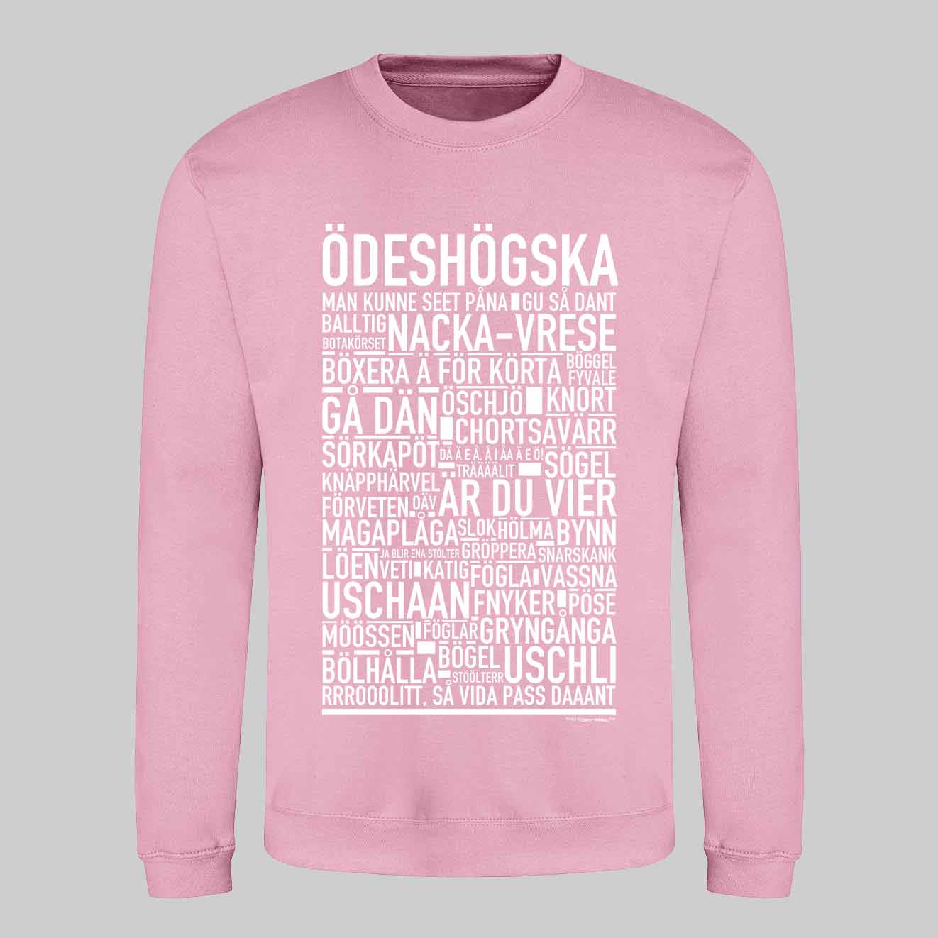Ödeshögska Dialekt Text Sweatshirt