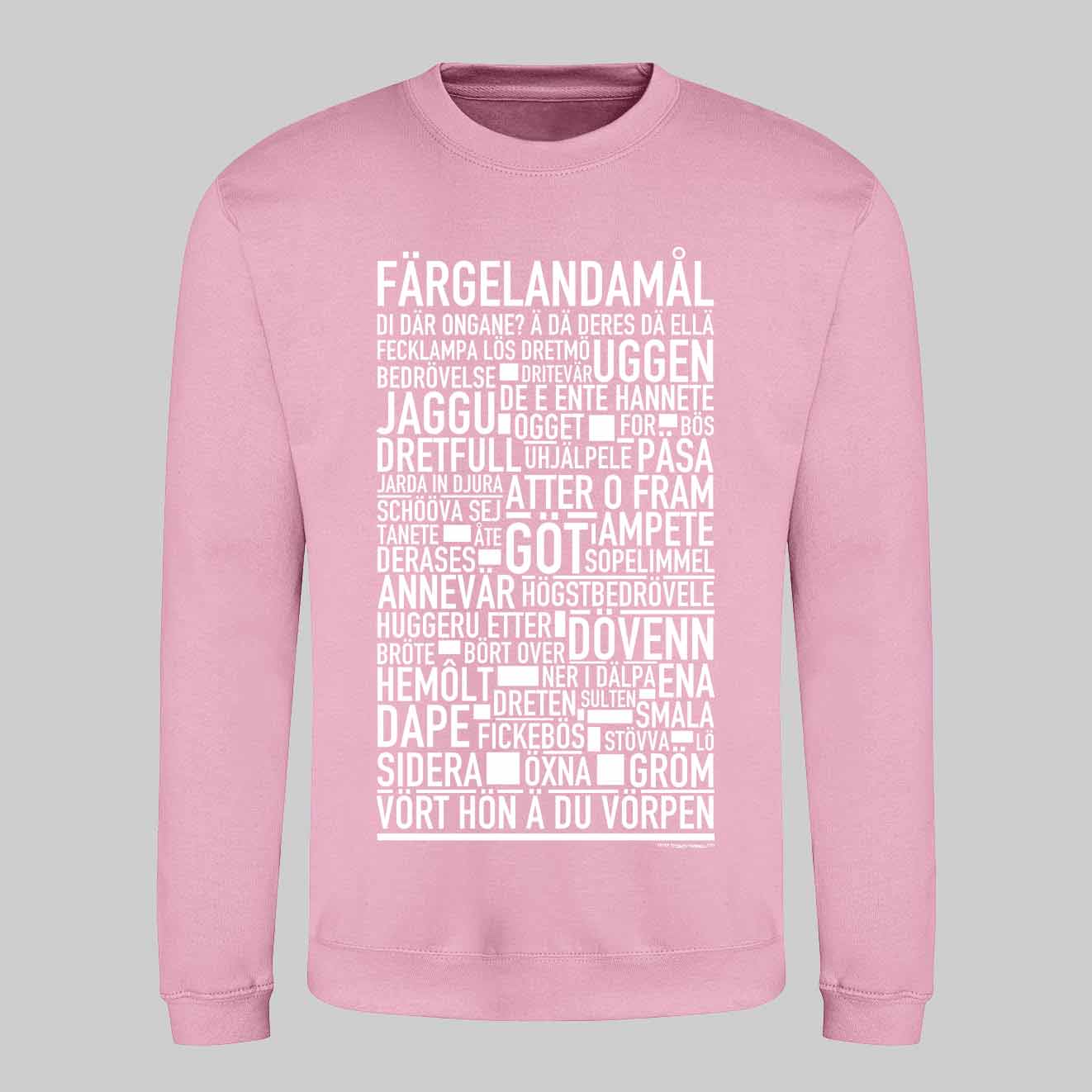 Färgelandamål Dialekt Text Sweatshirt