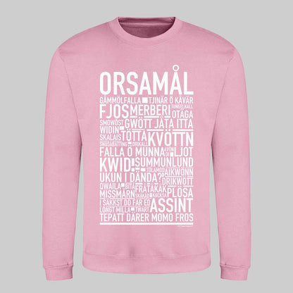 Orsamål Dialekt Text Sweatshirt